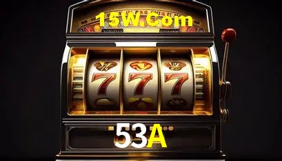 53A SLOTS